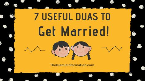 7 Prayers To Get Married Soon - Useful Best Dua for Marriage Surah Tauba, Dua For Marriage, Jummah Prayer, Best Marriage Proposals, Best Dua, English Speaking Book, Powerful Dua, Get Engaged, Islamic Information