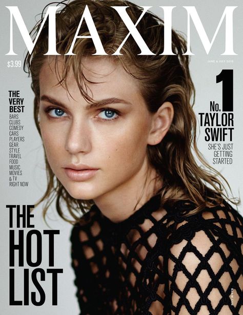 Taylor Swift Maxim 2015 Cover - Tay topped the magazine’s annual Hot 100 list and explains why this year has been her favorite so far. | StyleCaster.com Taylor Swift Feminist, Louise Bourgoin, Taylor Swift Top, Maxim Magazine, Male Magazine, Hottest 100, Just Style, Billboard Music Awards, Meryl Streep