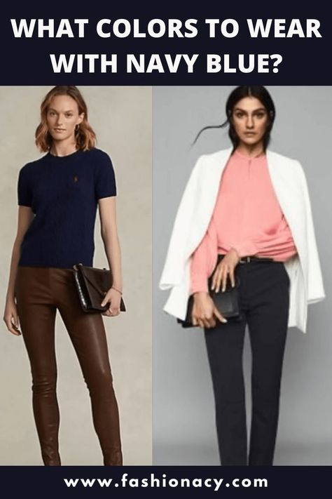 What Colors to Wear With Navy Blue? How To Style Navy Pants Women, Colors That Go With Navy Blue Outfits, What Color Shoes To Wear With Navy Pants, Navy Top Outfit Work, What To Wear With Navy Blue Pants, Women’s Navy Pants Outfit, Navy Wide-leg Pants For Work, Navy Blue Cardigan Outfit Work, Navy Blue Slacks Outfit Women