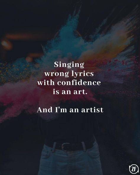 Performing Arts Quotes, Arts Quotes, Singing Quotes, Street Quotes, Performing Arts, Music Quotes, Performance Art, Art Quotes, Affirmations