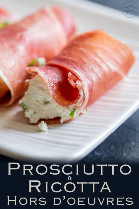 These Prosciutto and Ricotta Hors d'oeuvres are so quick to prepare and they are so easy to eat! Making them perfect for entertaining as no one wants an hors d'oeuvre that makes a mess! Plus they look elegant and taste amazing! Recipe by Sprinkles and Sprouts | Delicious food for Easy Entertaining #partyfood #fingerfood #quickrecipe Carnivore Appetizers, Hors Devours Appetizers, Easy Finger Food, Healthy Appetizers Easy, Healthy Finger Foods, Party Snacks Easy, Appetizers Easy Finger Food, Finger Foods Easy, Party Appetizers Easy