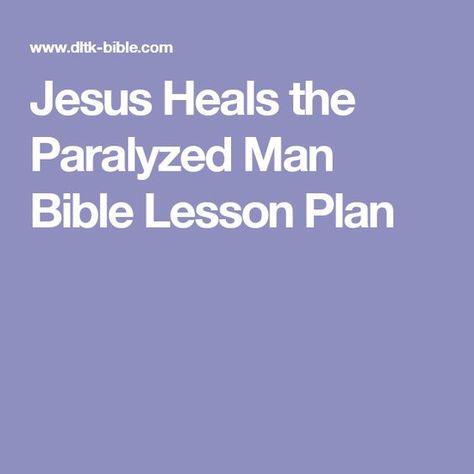 Jesus Heals The Paralyzed Man, Jesus Heals Paralyzed Man, Youth Bible Lessons, Bible Class Activities, Paralyzed Man, Miracles Of Jesus, Bible Activities For Kids, Bible Story Crafts, Preschool Bible