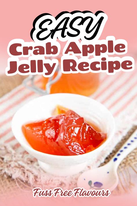 Crab Apple Jelly With Pectin, Crab Apple Jelly Recipe With Pectin, Crab Apple Jelly Recipe, Cranberry Jelly Recipe, Membrillo Recipe, Apple Jelly Recipe, Crab Apple Recipes, Crab Apple Jelly, Crab Apples