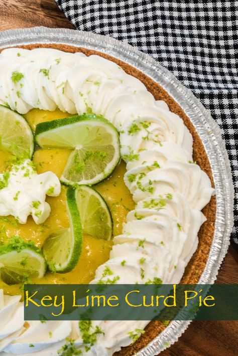 Curd Pie, Key Lime Curd, Lime Curd, Cook Kitchen, Key Lime Juice, Great Escape, Lime Pie, Delicious Pies, Key Lime Pie