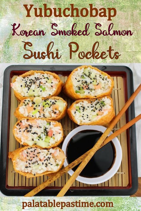 Yubuchobap Smoked Salmon Sushi Pockets are a type of Korean inari sushi made with smoked salmon, and yubu bean curd skins. Yubuchobap Recipes, Tofu Skin Sushi, Korean Fish Recipes, Sushi Pockets, Duck Sushi, Smoked Fish Recipe, Smoked Salmon Sushi, Bean Curd Skin, Inari Sushi