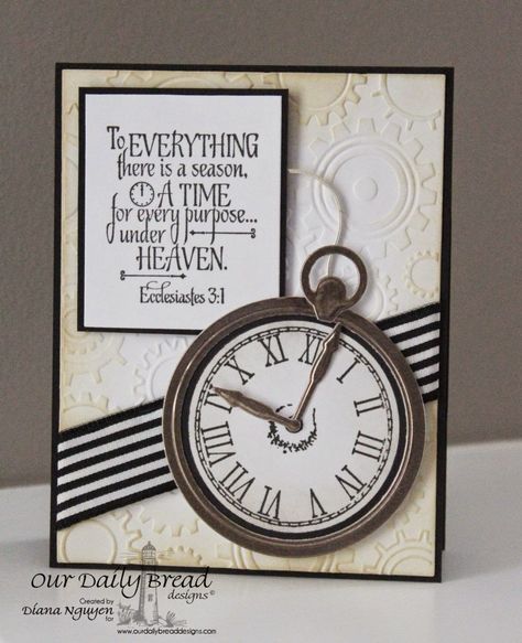 Clock Cards Handmade, Retirement Cards For Men, Scripture Inspiration, Clock Card, God's Timing, Cards Masculine, Bread Designs, Ecclesiastes 3, Masculine Birthday Cards