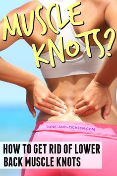 Muscle Knots, Nutrition Activities, Doctor Of Physical Therapy, Lower Back Muscles, Ginger Benefits, Low Back Pain, Back Muscles, Stubborn Belly Fat, Physical Therapy