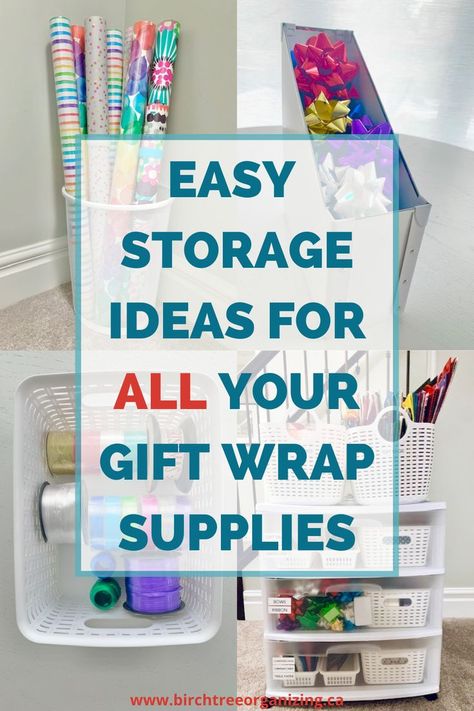 Title: Easy Storage Ideas for ALL your Gift Wrap Supplies.  The title is over top of 4 images: gift wrap rolls contained in a white waste paper basket, bows in a white magazine holder, ribbon in a white basket and supplies in a DIY gift wrap cart. Storage Ideas For Wrapping Paper, Gift Wrapping Supplies Organization, How To Organize Wrapping Paper, Gift Wrap Storage Ideas, Gift Wrap Organization Storage, Organize Gift Bags, Wrapping Station Ideas, Gift Wrapping Organization, Gift Wrap Room