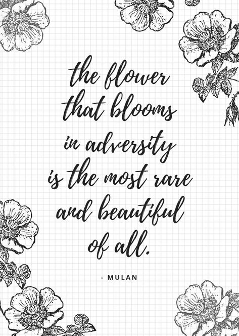 Mulan Quotes, What's True Love, Self Healing Quotes, Finding Your Soulmate, You Can Be Anything, Flower Quotes, Hard To Love, The Way You Are, Mulan