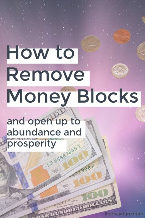 Removing Money Blocks, Remove Money Blocks, Release Money Blocks, Money Healing, Overcoming Money Blocks, The Energy Of Money, Money Block Affirmations, Releasing Money Blocks, Energetics Of Money