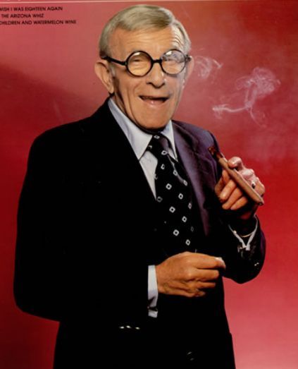 George Burns (1896-1996), who worked as an entertainer for nearly all of his long life. (Photo is from his record album.) May December, Watermelon Wine, Baby Song, Mr Burns, George Burns, Good Cigars, I Wish I Was, Biggie Smalls, Baby Songs