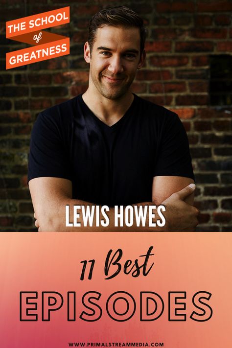 Go check out the 11 Best Episodes of The School Of Greatness Podcast with Lewis Howes. Mind Movie, Lewis Howes, Eric Thomas, Healing Vibrations, Brene Brown, The School, Dream Life, Podcast, Feelings