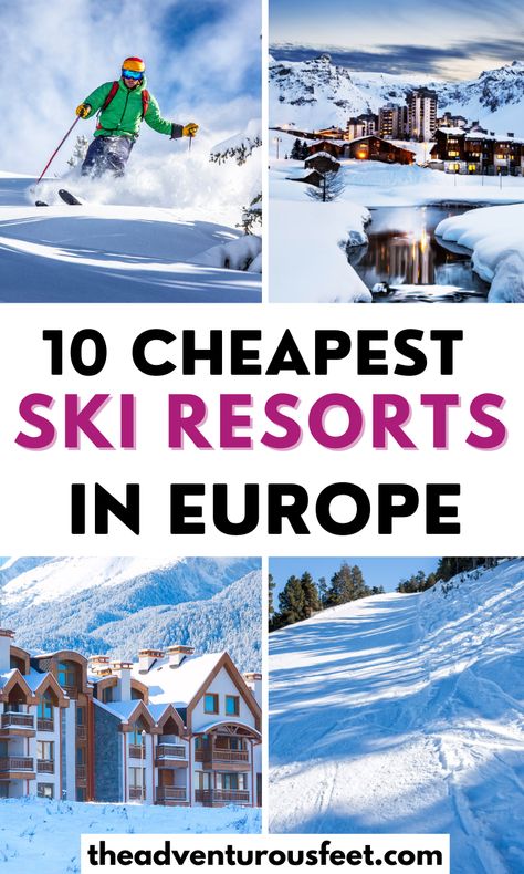 Planning to go on a great ski holiday in Europe but on a budget? Here are the cheapest ski resorts in Europe to enjoy this winter. |budget ski resorts in Europe |cheap ski holidays in Europe |cheapest European ski resorts | best value ski resorts in Europe | skiing in Europe | cheap ski resorts in Europe | ski destinations in Europe| skiing places in Europe| best skiing in europe| best European ski destinations| Europe in winter sports #theadventurousfeet Europe Skiing, Skiing Places, Ski Europe, Ski Destinations, Winter Travel Destinations, Ski Holiday, Best Ski Resorts, Travel Winter, Ski Vacation