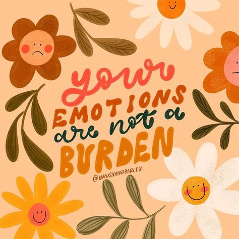 Audrey Bailey - Tools for the Creative✨ on Instagram: "Your emotions are not a burden. Emotions and how we deal with emotions are unique to everyone. Please know that someone’s reactions to your emotions do not invalidate your emotions. 🌼❤️" Emotion Quotes, Deal With Emotions, Not A Burden, Artist Tutorials, Recreation Therapy, A Burden, Happy Words, Love Notes, Emotional Wellness