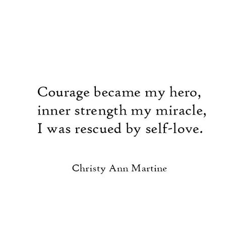 Christy Ann Martine on Twitter: "… " Respect Yourself Quotes, Christy Ann Martine, Quotes Courage, Inner Strength Quotes, Strength Quote, Happy Wife Quotes, My Miracle, Best Friend Quotes Meaningful, Self Respect Quotes