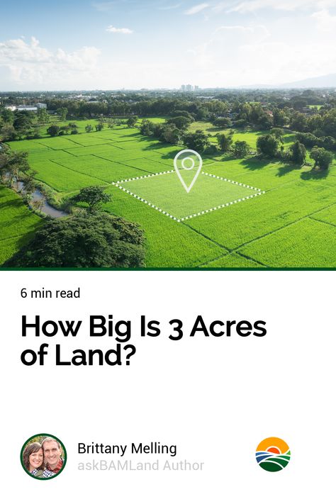 How Big Is 3 Acres of Land? 3 Acres Of Land, 5 Acres Of Land, Agriculture Land, Wish Board, Flyers Design, Digital Invitations Wedding, Acres Of Land, Land Surveying, Land Trust