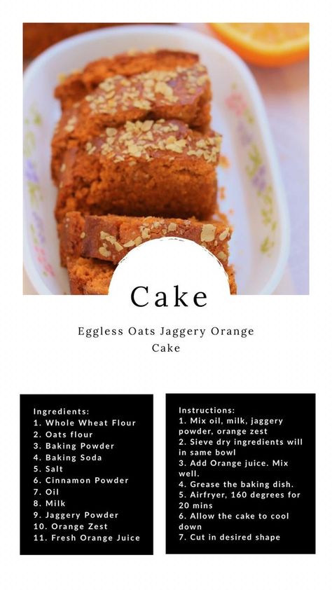 Whole Wheat Cake Recipe, Cake Recipe Healthy, Jaggery Cake, Wheat Cake Recipe, Eggless Orange Cake, Dry Cakes, Oat Cake Recipes, Basic Baking, Healthy Bakes