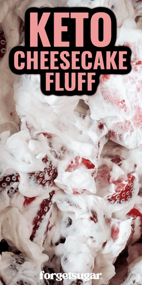 Keto Cheesecake Fluff is an incredible no-bake keto dessert that consists of a medley of berries wrapped in sweet, creamy, cheesecake bliss. No crust is required for this mouthwatering dessert that's both keto and low carb! Keto Cheesecake Mousse, Keto Cheesecake Dessert, Heavy Cream Keto Desserts, Frozen Keto Treats, Easy Keto Recipes Desserts, No Carb Desserts Easy, Keto Strawberry Cheesecake Recipes, No Carb Sweets, Natural Keto Desserts