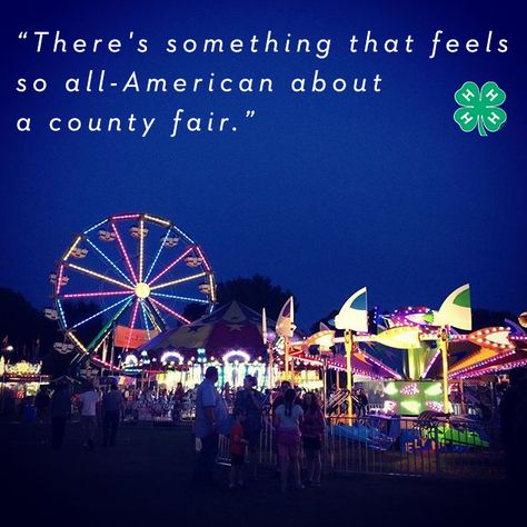 “There's something that feels so all-American about a county fair.” - Anna Wilkerson  Share with us what you love most about the #4HFair? County Fair Quotes, 4h Fair, Fair Quotes, County Fair Birthday, 4 H Club, Hand Health, Country Strong, Farm Lifestyle, Insta Bio