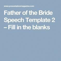 Father Of Bride Speech, Father Of The Bride Speech, Speech Template, Marriage Promises, Best Man Wedding Speeches, Best Wedding Speeches, Bride Speech, Groom's Speech, Maid Of Honor Speech