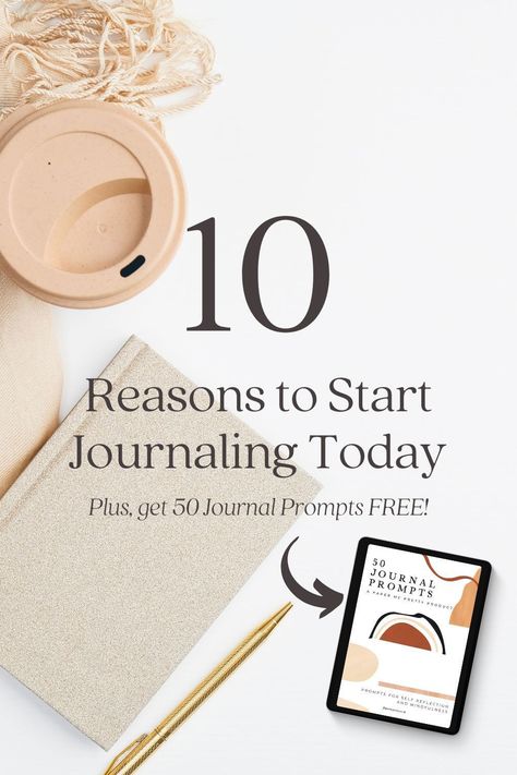 If you need a reason to start journaling, in this post, I'll be giving you ten great reasons to begin journaling today! Plus, get our 50 Journal Prompts FREE! #journaling #selfcare #mindfulness #successhabits Reasons To Journal, Begin Journaling, 50 Journal Prompts, Life Admin, Start Journaling, Pretty Stationery, Improve Communication Skills, Good Time Management, Success Habits