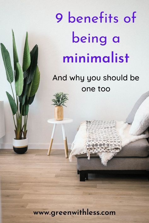 Reap these 9 life changing benefits of minimalism today ! Simplifying your life and having a minimalist home will bring you many benefits including saving money and being more productive. Check the other benefits of simple living by clicking on the pin ! #minimalism #minimalist #simpleliving #minimalisthome #simplify #declutter Minimalist Lifestyle Simple Living, Being More Productive, Be A Minimalist, Minimalist Lifestyle Inspiration, Minimalist Closet, Minimalism Lifestyle, Marie Kondo, Organize Declutter, Declutter Your Home