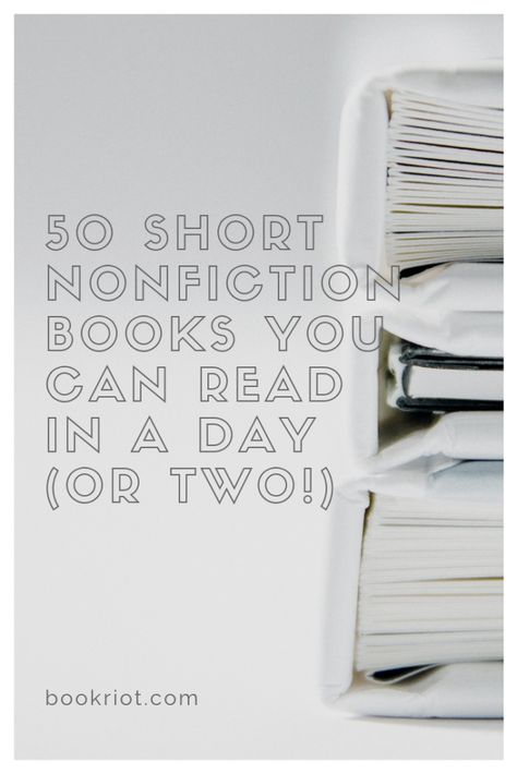 50 short nonfiction books you can read in a day or two. Get your true reading on. book lists | short books | short nonfiction books | nonfiction to read | reading lists Books Nonfiction, Short Books, 3d Printing Pen, What To Read, Non Fiction, Nonfiction Books, Fiction Books, Reading Lists, Book Lists