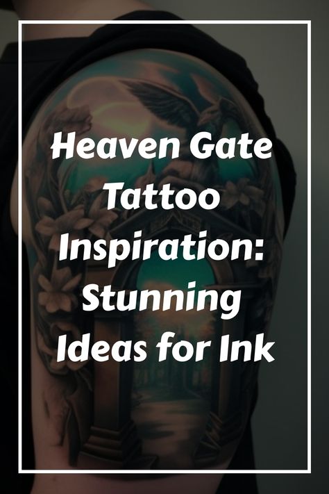 Heaven Gate Tattoo Inspiration: Stunning Ideas for Ink Heaven Gate Tattoo, Heavens Gate Tattoo, Heavens Gates Tattoo Design, Gates Of Heaven Tattoo, Gate Tattoo, Stairway To Heaven Tattoo, Tattoo Bicep, Heaven Tattoo, Heavens Gate