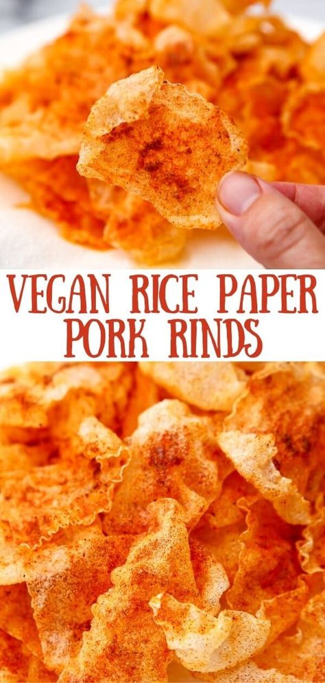 Vegan Pork Rinds, Healthy Fried Food Alternatives, Fried Rice Paper Chips, Rice Paper Bacon Vegan, Rice Paper Pops, Rice Paper Dessert Recipes, Vegan Rice Paper Recipes, Rice Paper Snacks, Rice Paper Vegan