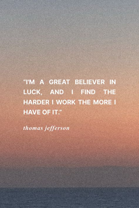 Jefferson Quotes, Thomas Jefferson Quotes, Inspiration Words, Iphone Quotes, Positive Quotes For Life Motivation, Learning Quotes, Thomas Jefferson, Positive Quotes For Life, Happy Words