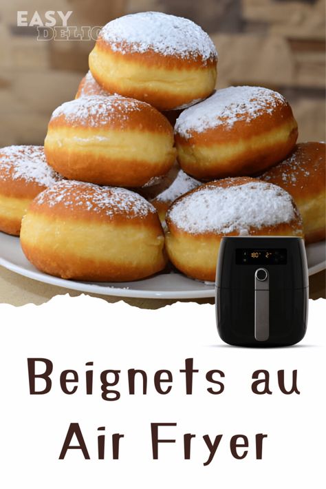 Beignets au Air Fryer : Recette facile et rapide - EasyDélice : Recettes Faciles et Gourmandes Beneights Recipe, Air Flyer, Beignet Recipe, Best Air Fryers, Air Fried Chicken, Favorite Recipes Dinner, Gourmet Treats, Air Fryer Oven, Air Fryer Recipes Healthy