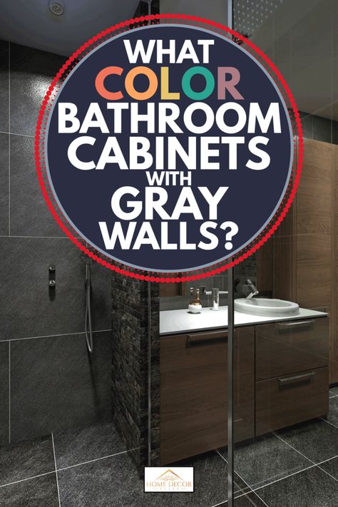 Dark Gray Walls Bathroom, Color Bathroom Cabinets, Cabinets With Gray Walls, Grey Walls White Trim, Grey Bathroom Paint, Burgundy Bathroom, Color Cabinets, Bathroom Cabinet Colors, Gray Bathroom Walls