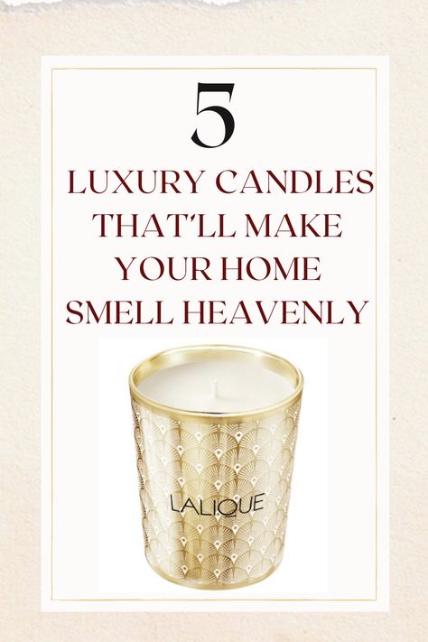 Best Luxury Candles that'll make your home smell heavenly. When it comes to luxury candles, I think they are always a great home decor also when they are finished and you can use them for your flowers and make stylish decorations. Hope you will love these 5 luxury scented candles in our latest post, which smell amazing you will love them for your home! #candles #home #scentedcandles #candle #candles #luxury #luxurycandles #bestcandles #topcandles #soycandles #homedecor #decoration #interior Best Smelling Candle, Luxury Candles Inspiration, Expensive Candles, Candles Luxury, Best Smelling Candles, Fragrant Candles, Home Smell, Scented Candles Luxury, Room Scents