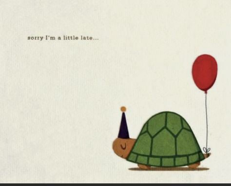 Happy Birthday Turtle, Late Happy Birthday Wishes, Happy Birthday Painting, Belated Happy Birthday Wishes, Late Birthday Wishes, Im Sorry Gifts, Happy Birthday Drawings, Birthday 2023, Birthday Wishes For Boyfriend