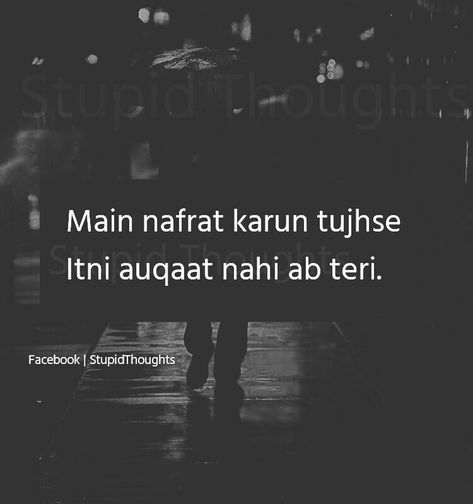 # RUBY YADAV Nafrat Quotes In Hindi, Aukaat Quotes, Nafrat Quotes, Hindi Quotes In English, Desi Quotes, First Love Quotes, Funny Attitude Quotes, Attitude Quotes For Girls, Urdu Shayri