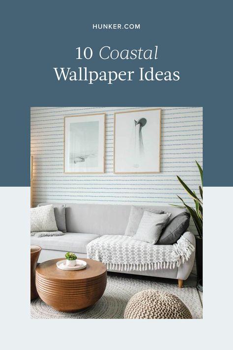 Wallpaper can add color and pattern, resulting in a space that is full of warmth, charm, and waterfront vibes. So while you can't always be at the seaside, you can bring the seaside indoors. Here are 10 coastal wallpaper ideas that will make your living spaces feel idyllic. #hunkerhome #wallpaper #coastal #nautical #coastalwallpaper Wallpaper For Airbnb, Coastal Wallpaper Living Room, Coastal Home Wallpaper, Coastal Wallpaper Accent Wall Bedroom, Coastal Wallpaper Accent Wall Living Room, Coastal Living Room Wallpaper, Beachy Bedroom Wallpaper, Coastal Living Room Accent Wall, Coastal Bedroom Accent Wall Ideas