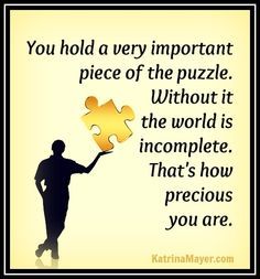 Puzzle Pieces Quotes, Pieces Quotes, Puzzle Piece Art, Puzzle Quotes, Puzzle Piece Crafts, Puzzle Crafts, Card Sentiments, You Are Special, Puzzle Piece