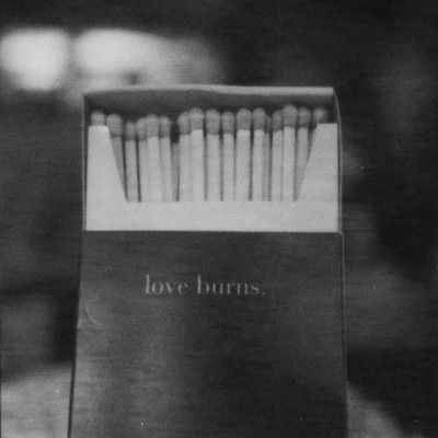 love burns. Whatever Forever, Grunge Quotes, Grunge Tumblr, Tumblr Love, Tumblr Photography, Grunge Photography, Soft Grunge, Aesthetic Grunge, Grunge Aesthetic