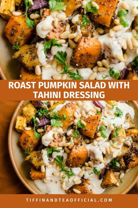 Pumpkin salad with tahini dressing in plate Pumpkin Salad Recipes, Pumpkin Side Dish, Roasted Pumpkin Salad, Salad With Tahini Dressing, Roast Pumpkin Salad, The Best Roast, Best Roast, Fall Dinners, Pumpkin Salad