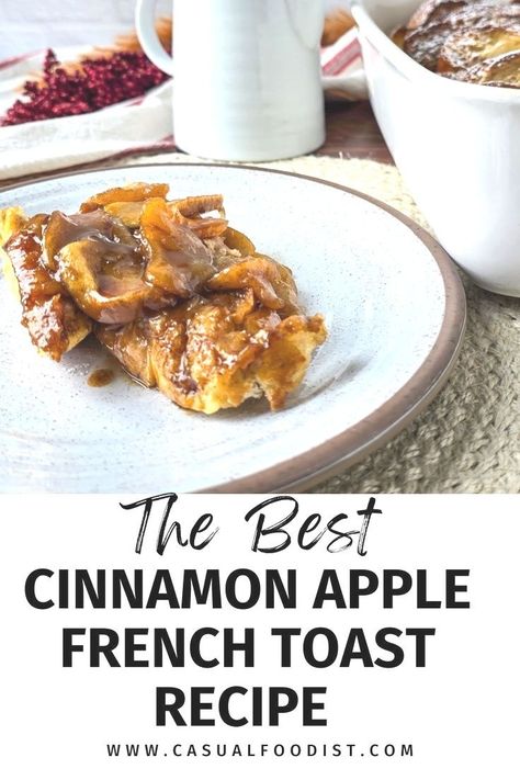 With cinnamon scented apples and a buttery homemade caramel sauce this Caramel Apple French Toast Casserole is a great make ahead breakfast you're sure to love. Perfect for feeding a crowd this cinnamon apple french toast is great for meal planning, fall breakfast, Thanksgiving and Christmas. Decadent and easy to make this recipe for baked apple french toast is perfect for weekend breakfast and brunch. www.casualfoodist.com Baked Apple French Toast, Cinnamon Apple French Toast, Caramel Apple French Toast, Breakfast Thanksgiving, Apple French Toast Bake, Apple French Toast Casserole, Sweet Potato Breakfast Hash, Apple French Toast, Fall Recipes Breakfast