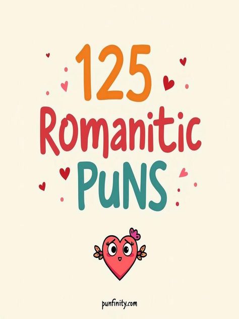 romantic puns Puns About Love, You Make My Heart Smile, Love Jokes For Him, Flirty Puns For Him, Love Puns For Him, Corny Love Jokes, Romantic Puns, Jokes For Boyfriend, Corny Love Quotes