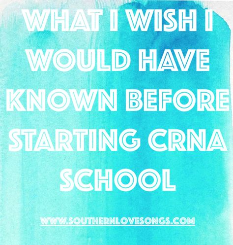 What to know before starting CRNA school from a first year SRNA @ www.southernlovesongs.com #SRNA #CRNA #ANESTHESIA #NURSING Anesthesia School, Crna Nurse Anesthetist, Registered Nurse School, Crna School, Cna School, Nurse Anesthesia, Nursing Scholarships, Nurse Practitioner School, Nursing Goals