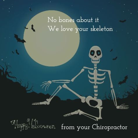 National Chiropractic Month, Chiropractic Halloween Humor, Chiropractic Quotes For Fall, Funny Chiropractic Quotes Humor, Chiropractor Halloween, Chiropractic Jokes, Halloween Chiropractic, Chiropractic Halloween, Acupuncture Quotes