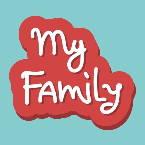 MY FAMILY. VECTOR HAND LETTERING FAMILY TYPOGRAPHY. Group Dp, Family Typography, Family Vector, Family Logo, Family Font, Mr. Love, Vector Hand, Happy Family, My Family