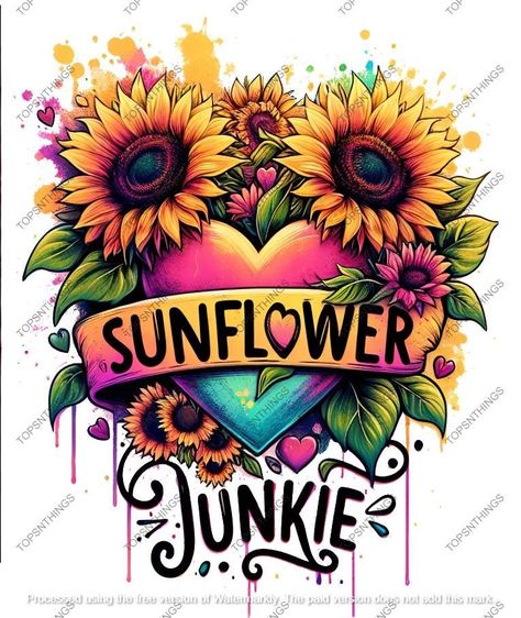 Sublimation and DTF Sunflower, Sunflower Junkie, Digitial Downloads.. NO REFUNDS Sunflower Png Free, Flower Sublimation Designs, Daisy Sublimation Designs, Casual Sunflower Design T-shirt For Summer, Sublimation Sunflower Designs, Colorful Animal Paintings, Sunflower Quotes, Sunflower Pictures, Sunflower Wallpaper