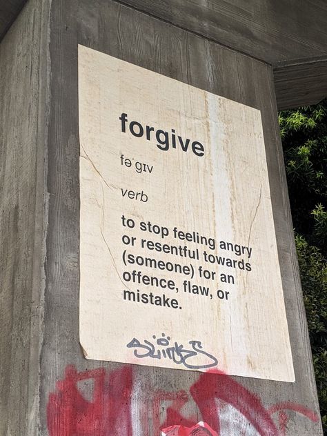 An old, yellowed poster is stuck to a large column, reading "Forgive. Verb. To stop feeling angry or resentful towards (someone) for an offence, flaw, or mistake. Repent Aesthetic, Forgiveness Aesthetic Photos, God Fearing Aesthetic, Forgiving Aesthetic, Joshua Graham Aesthetic, Forgive Aesthetic, Forgiveness Aesthetic, Healer Aesthetic, Cabin Aesthetics