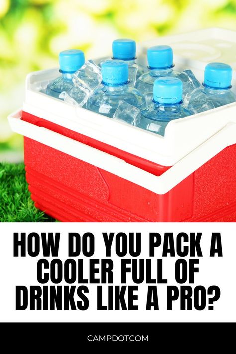 Learn how to pack your cooler full of drinks efficiently for your next outdoor excursion! Click the link for expert guidance on maximizing cooler space and ensuring your beverages stay cold. Drinks For Camping, Pack A Cooler, Packing A Cooler, Beverage Cooler, Soda Bottles, Camping Tips, Stay Cold, Camping Hacks, Helpful Tips