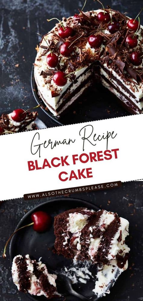 Black Forest Cake is one rich and decadent cake. Homemade cake, sour cherry filling, and topped with whipped cream. Forest cake of anyone's dreams. #blackforestcake #cake #whippedcream #cherry Swiss Chocolate Cake, German Black Forest Cake, Traditional German Desserts, European Desserts, German Dessert, Cake With Cherries, Black Forest Cake Recipe, German Black Forest, Fruit Dips