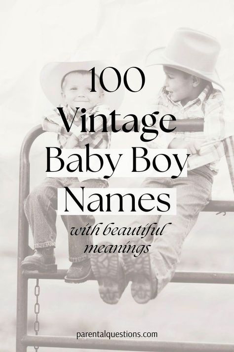 Looking for the perfect timeless and old fashioned baby boy names with meaning? We’re sharing our list of the 100 best vintage boy names and explaining the meanings behind them. Our list includes old fashioned, classic, unique, and traditional boy name ideas. Click through for the full vintage boy name list. Classic Names Vintage, Old Money Boy Names List, Vintage Boy Names List, Romantic Boy Names, Vintage Names Boy, Baby Boy J Names, Boy Name Ideas Unique List, Old Boy Names Vintage, Old Names For Boys