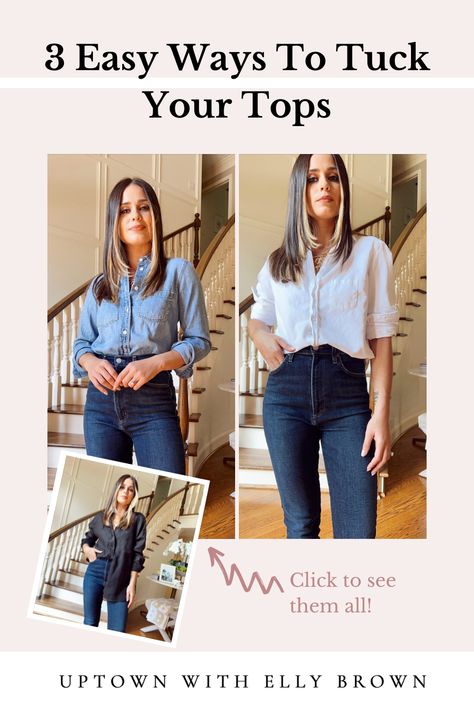 How To Wear Tucked In Shirts, Tuck Blouse In Jeans, Button Down Tucked Into Jeans, Blouse Tucked In Jeans, Tuck In Button Down Shirt, Tucked In Button Up Shirt Outfit, Jeans And Button Up Shirt Women, Tucked In Shirt Outfit, Shirt Tucked Into Jeans